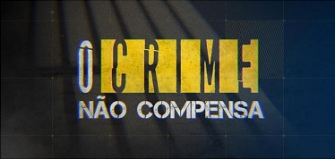 Read more about the article O CRIME NÃO COMPENSA